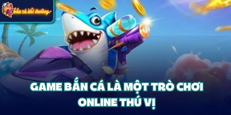 Hướng Dẫn Cách Tìm Link Vào Game Bắn Cá Chuẩn Nhất 2025 1 Game bắn cá là một trò chơi online thú vị