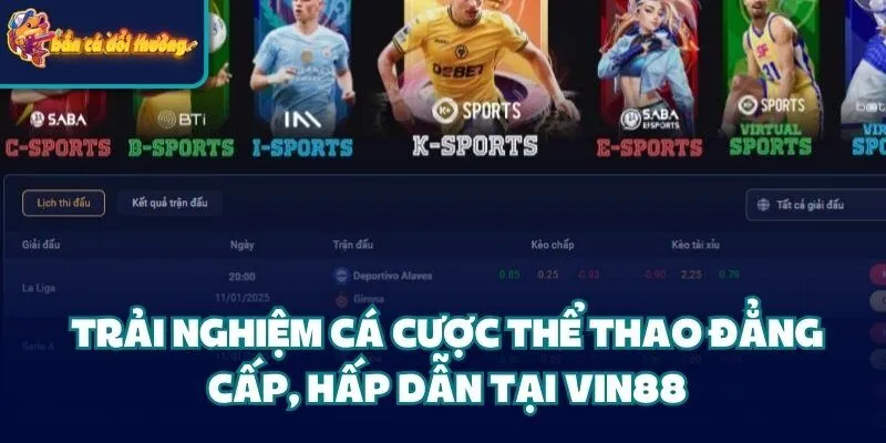 Nhà Cái Vin88 - Cá Cược Độc Quyền Uy Tín Tại Châu Á 2025 3 Trải nghiệm cá cược thể thao đẳng cấp, hấp dẫn tại nhà cái Vin88